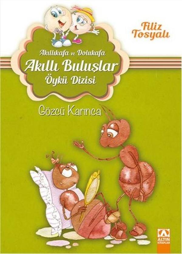 Akıllı Kafa ve Dolu Kafa - Gözcü Karınca - Altın Kitaplar - Image 1
