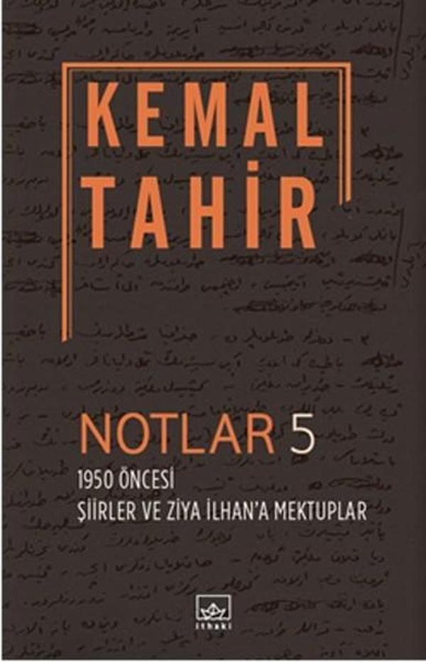Notlar 5 - 1950 Öncesi Şiirler ve Ziya İlhan'a Mektuplar - İthaki Yayınları - Image 1