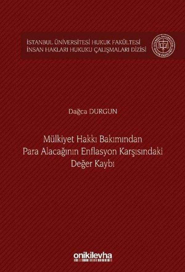 Mülkiyet Hakkı Bakımından Para Alacağının Enflasyon Karşısındaki Değer Kaybı - On İki Levha Yayıncılık - Image 1