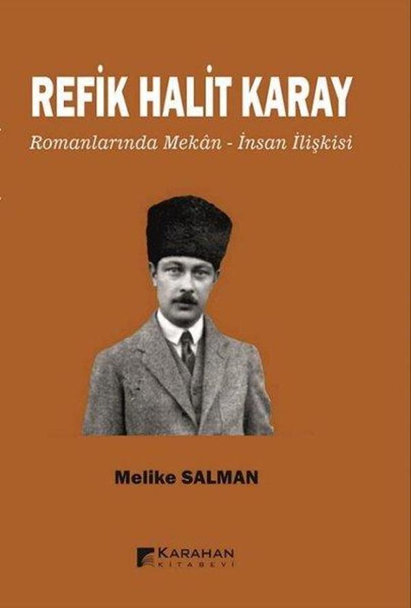 Refik Halit Karay Romanlarında Mekan - İnsan İlişkisi - Karahan Kitabevi - Image 1