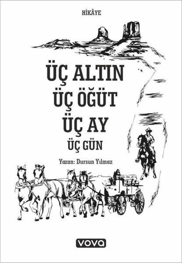 Üç Altın Üç Öğüt Üç Ay Üç Gün - Vova Yayınları - Image 1