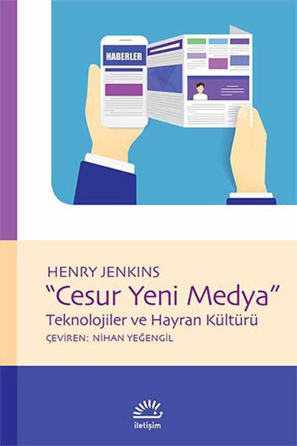 Cesur Yeni Medya - Teknolojiler ve Hayran Kültürü - İletişim Yayınları - Image 1