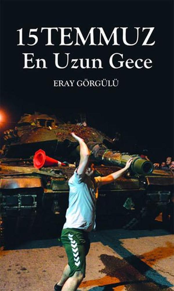 15 Temmuz En Uzun Gece - Pusula Yayınevi - Ankara - Image 1
