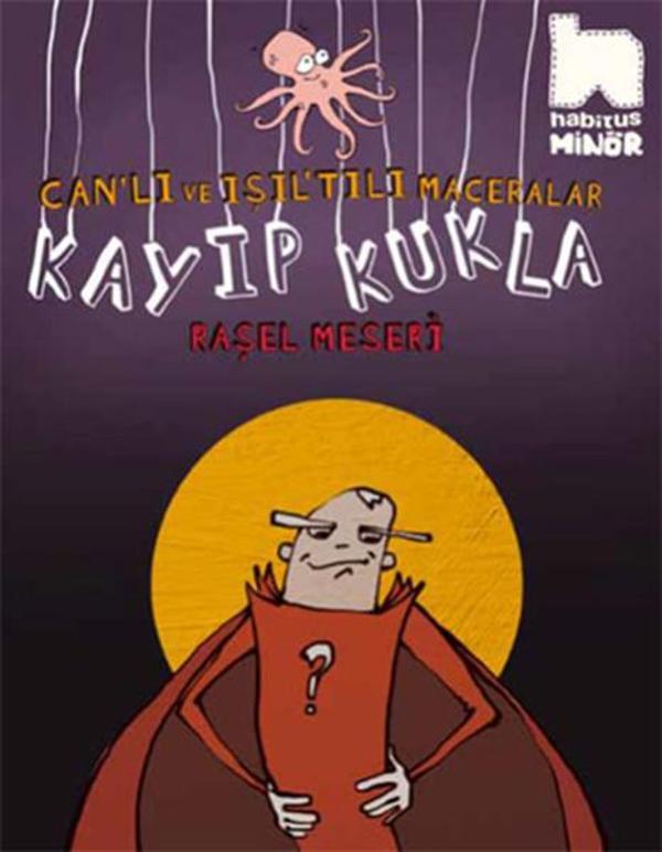 Kayıp Kukla - Can'lı ve Işıl'tılı Maceralar - Habitus Kitap - Image 1