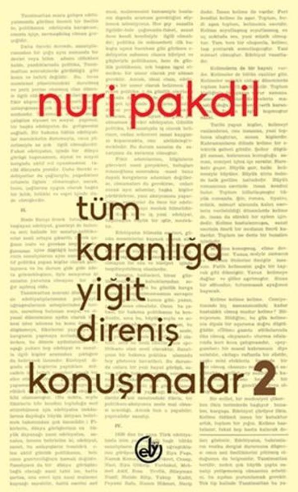 Tüm Karanlığa Yiğit Direniş - Konuşmalar 2 - Edebiyat Dergisi Yayınları - Image 1