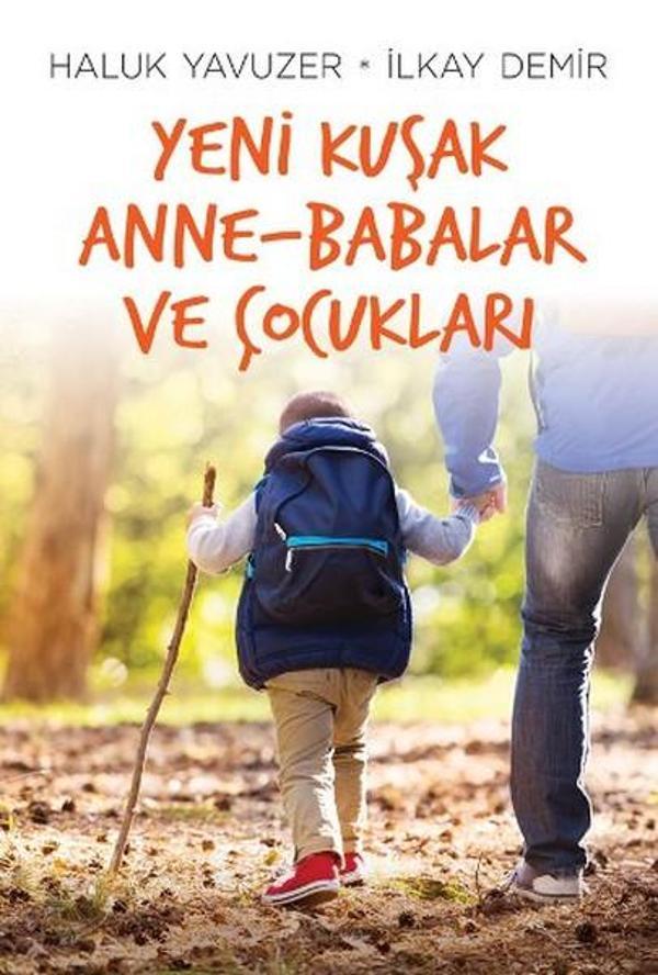 Yeni Kuşak Anne - Babalar ve Çocukl - Remzi Kitabevi - Image 1