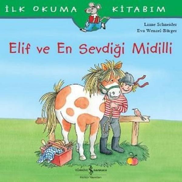 Elif ve En Sevdiği Midilli - İş Bankası Kültür Yayınları - Image 1