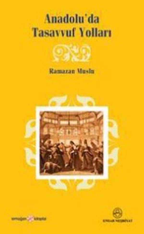 Anadaolu'da Tasavvuf Yolları - Ensar Neşriyat - Image 1