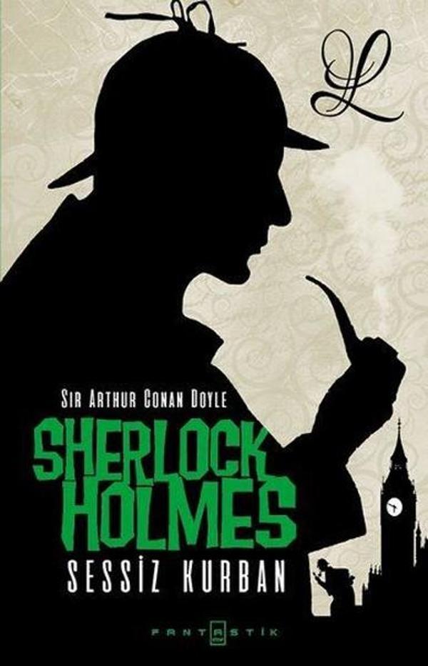 Sherlock Holmes - Sessiz Kurban - Fantastik Kitap - Image 1