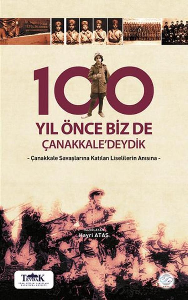 100 Yıl Önce Biz de Çanakkale'deydik - Post Yayın - Image 1