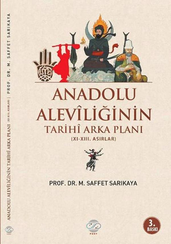 Anadolu Aleviliğinin Tarihi Arka Planı - Post Yayın - Image 1