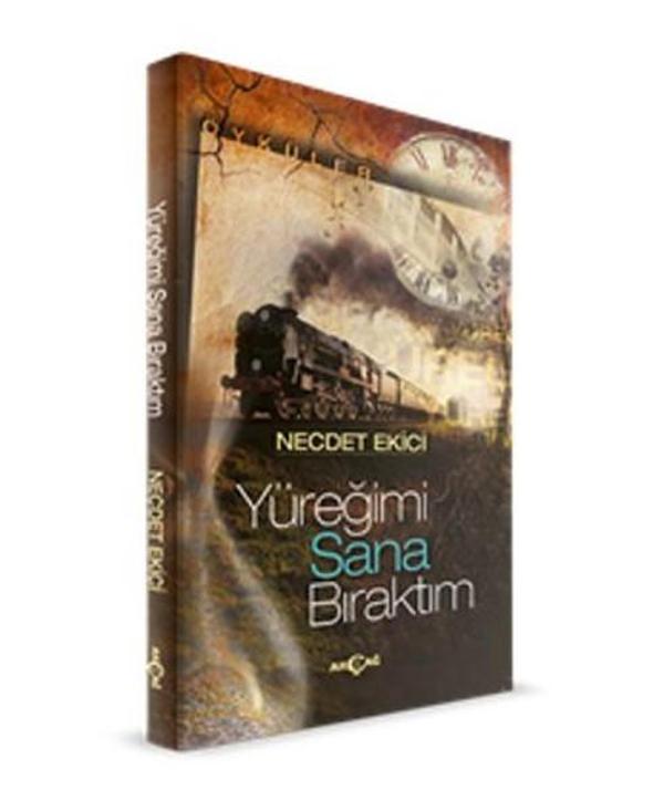 Yüreğimi Sana Bıraktım - Akçağ Yayınları - Image 1