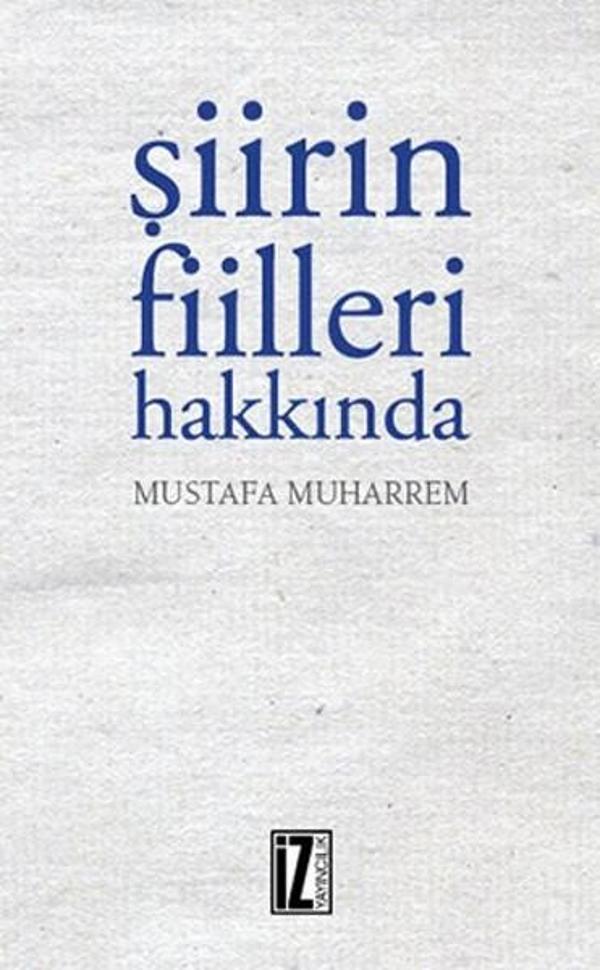 Şiirin Fiilleri Hakkında - İz Yayıncılık - Image 1