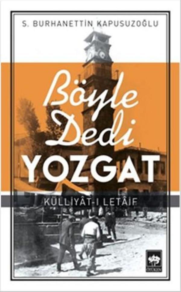 Böyle Dedi Yozgat - Ötüken Neşriyat - Image 1