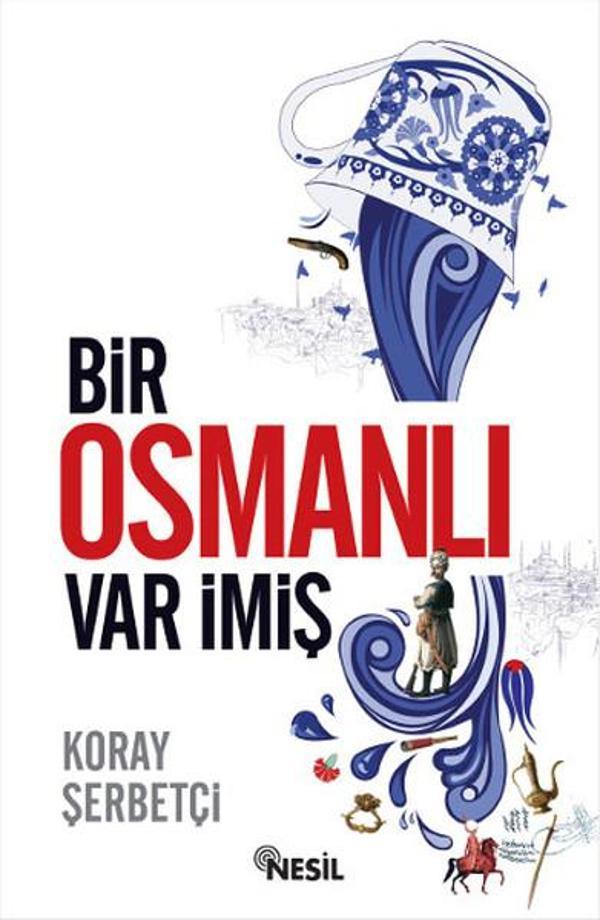 Bir Osmanlı Var İmiş - Nesil Yayınları - Image 1