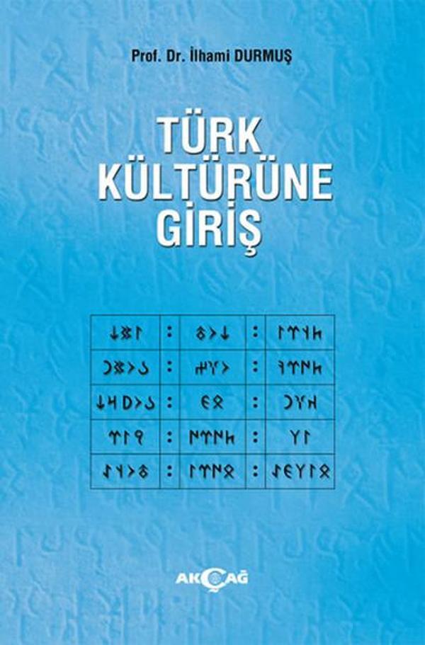 Türk Kültürüne Giriş - Akçağ Yayınları - Image 1