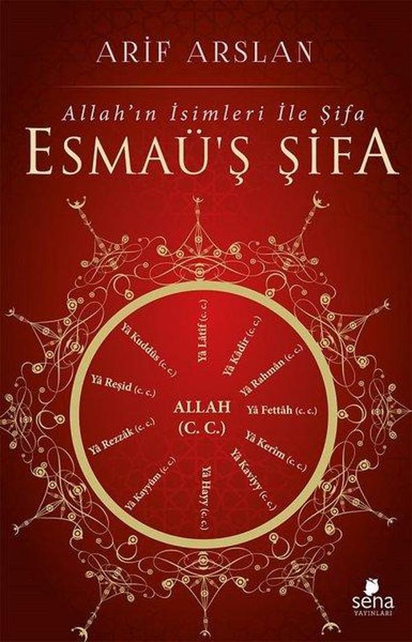 Allah'ın İsimleri İle Şifa-Esmaü'ş Şifa - Sena Yayınları - Image 1