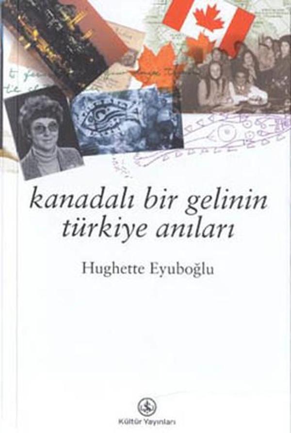Kanadalı Bir Gelinin Türkiye Anıları - İş Bankası Kültür Yayınları - Image 1