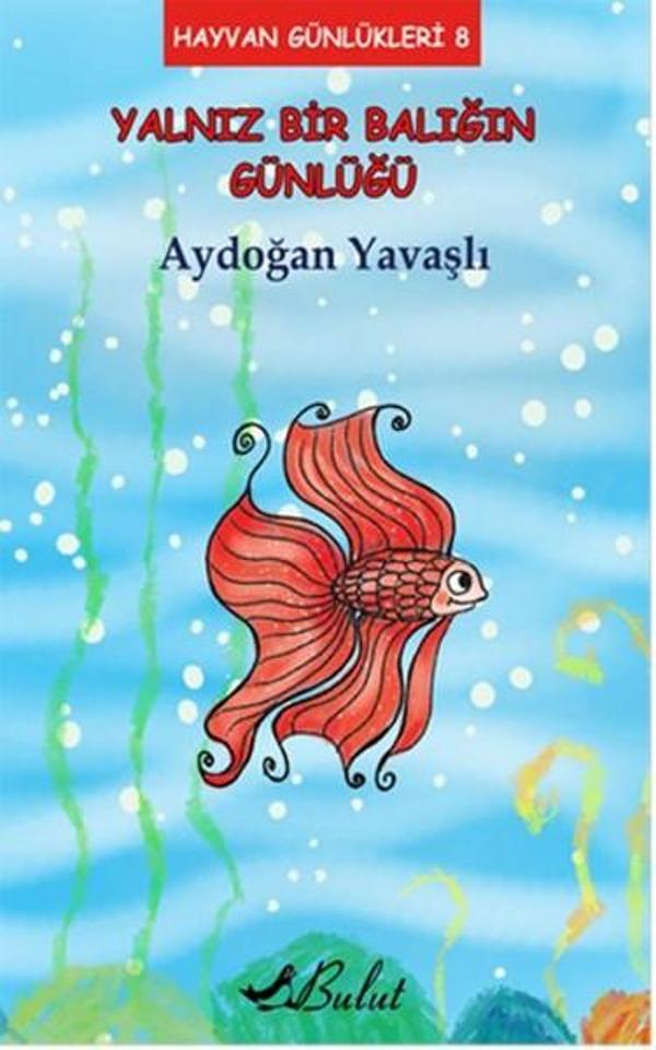 Yalnız Bir Balığın Günlüğü - Bulut Yayınları - Image 1