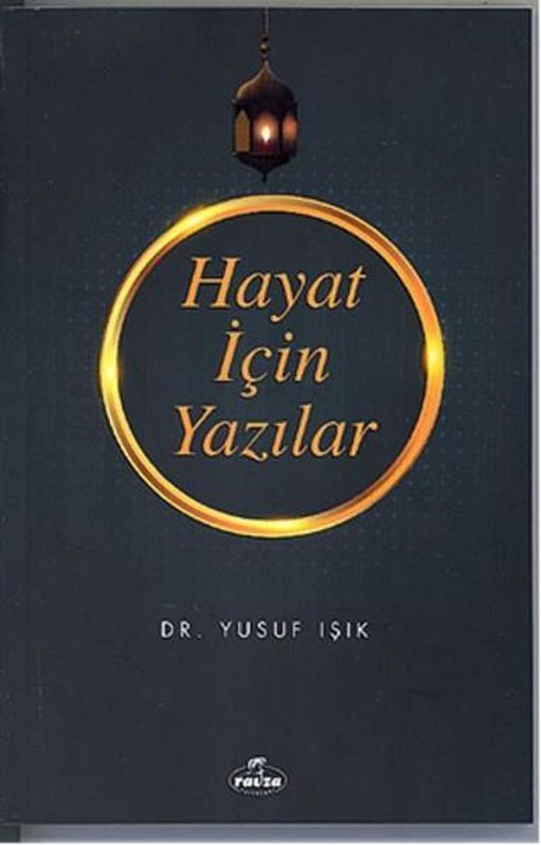 Hayat İçin Yazılar - Ravza Yayınları - Image 1