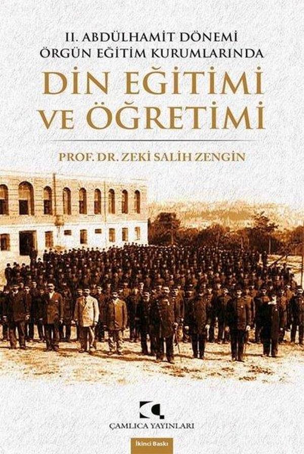 2. Abdülhamit Dönemi Örgün Eğitim Kurumlarında Din Eğitimi - Çamlıca Yayınları - Image 1