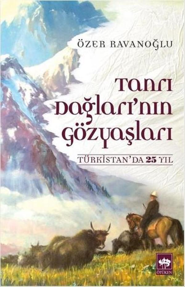 Tanrı Dağları'nın Gözyaşları - Ötüken Neşriyat - Image 1