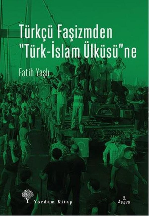 Türkçü Faşizmden Türk-İslam Ülküsü'ne - Yordam Kitap - Image 1