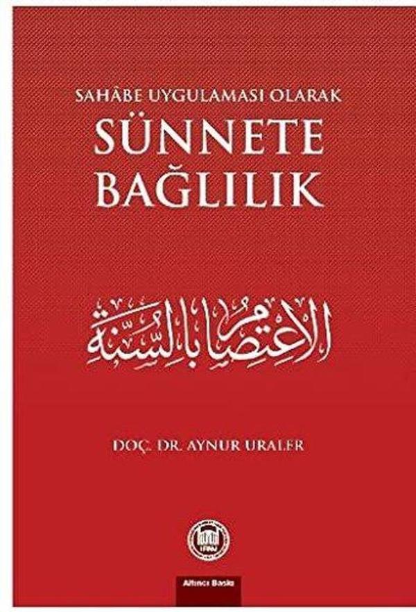 Sahabe Uygulaması Olarak Sünnete Bağlılık - M. Ü. İlahiyat Fakültesi Vakfı Yayı - Image 1