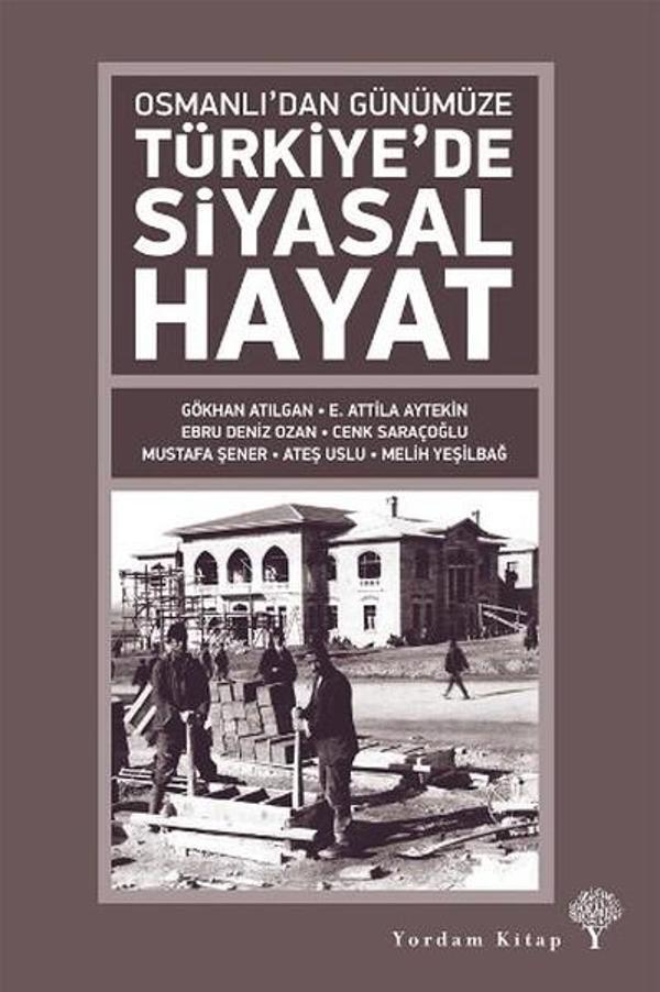 Osmanlı'dan Günümüze Türkiye'de Siyasal Hayat - Yordam Kitap - Image 1
