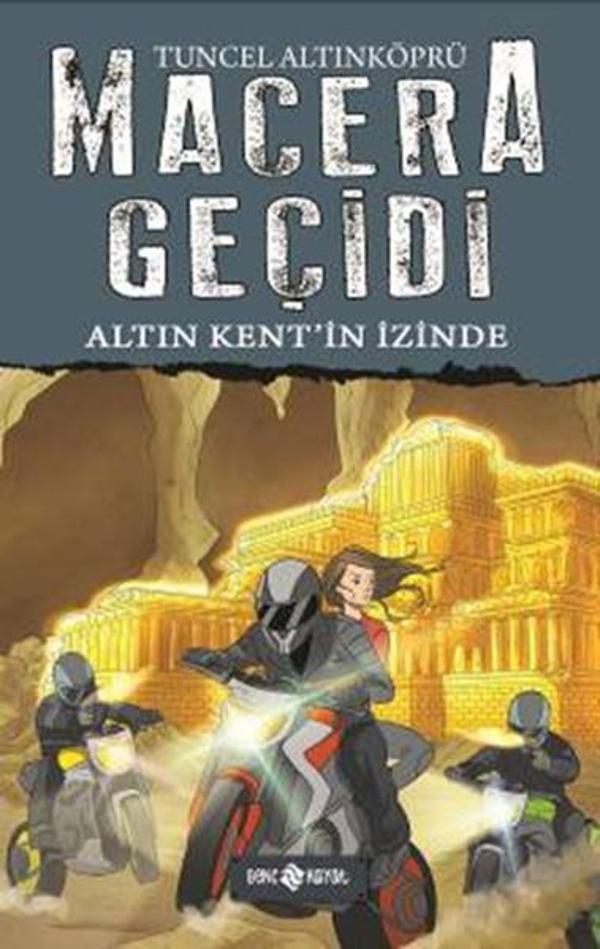 Macera Geçidi - Altın Kent'in İzinde - Genç Hayat - Image 1