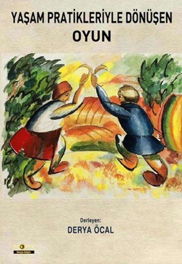 Yaşam Pratikleriyle Dönüşen Oyun - Ütopya Yayınevi - Image 1