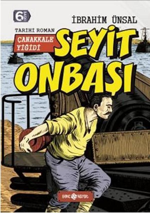 Bizim Kahramanlarımız 5-Çanakkale Yiğidi Seyit Onbaşı - Genç Hayat - Image 1