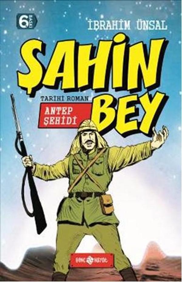 Bizim Kahramanlarımız 3-Antep Şehidi Şahin Bey - Genç Hayat - Image 1