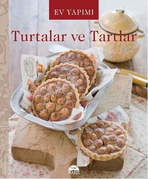 Ev Yapımı Turtalar ve Tartlar - Martı Yayınları Yayınevi - Image 1