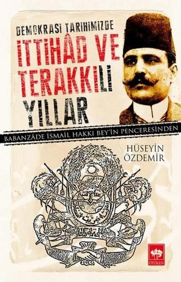 Demokrasi Tarihimizde İttihad ve Te - Ötüken Neşriyat - Image 1