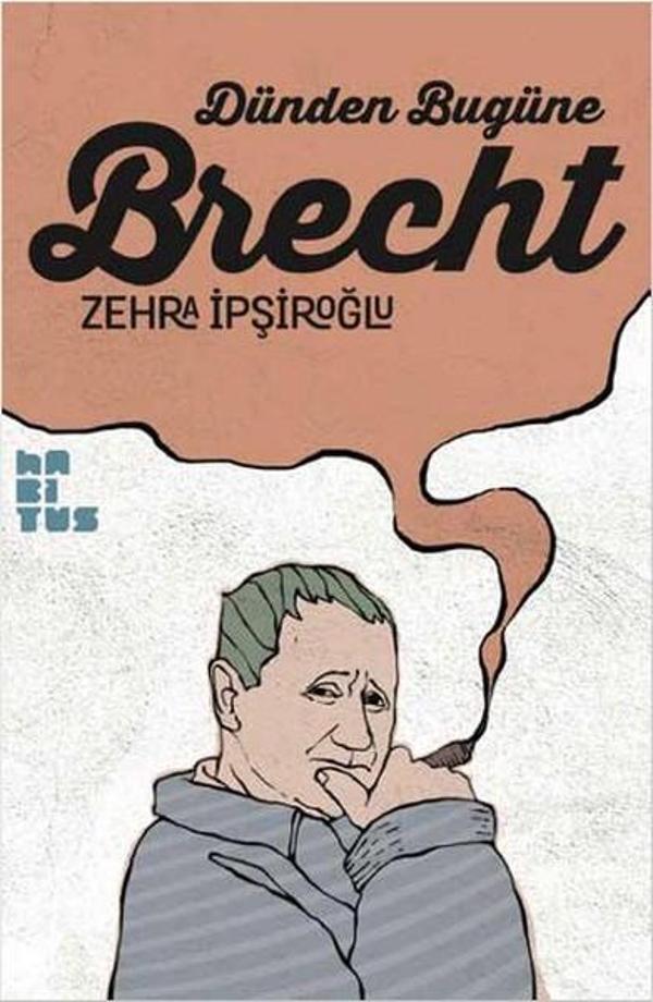 Dünden Bugüne Brecht - Habitus Kitap - Image 1