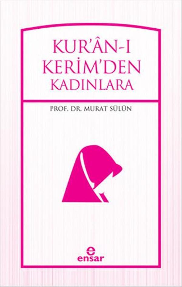 Kur'an'ı Kerim'den Kadınlara - Ensar Neşriyat - Image 1