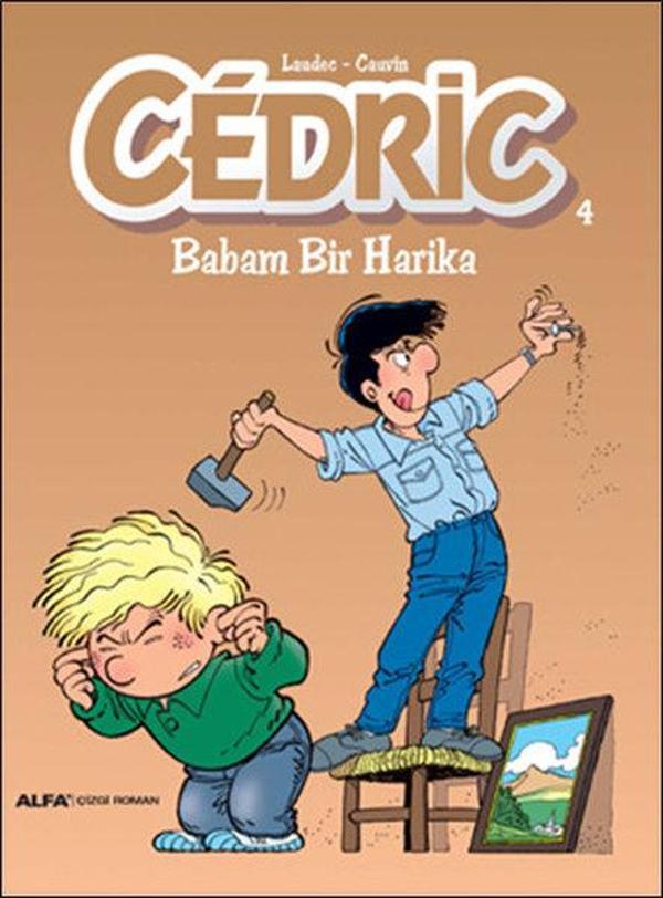 Cedric 4-Babam Bir Harika - Alfa Yayıncılık - Image 1