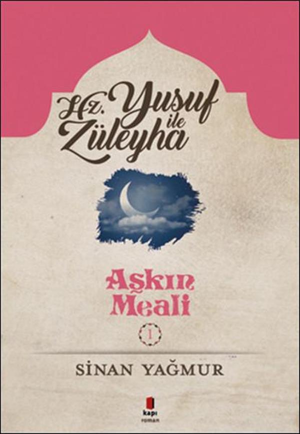 Yusuf ile Züleyha-Aşkın Meali 1 - Kapı Yayınları - Image 1