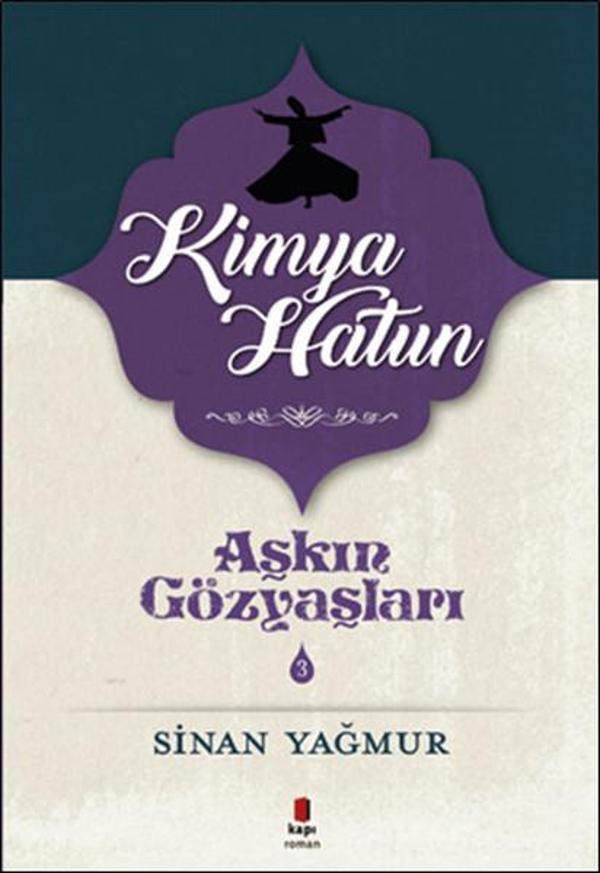 Kimya Hatun-Aşkın Gözyaşları 3 - Kapı Yayınları - Image 1