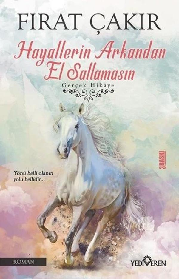 Hayallerin Arkandan El Sallamasın - Yediveren Yayınları - Image 1