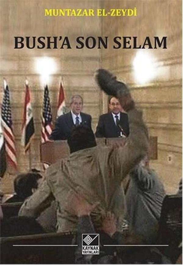 Bush'a Son Selam - Kaynak Yayınları - Image 1