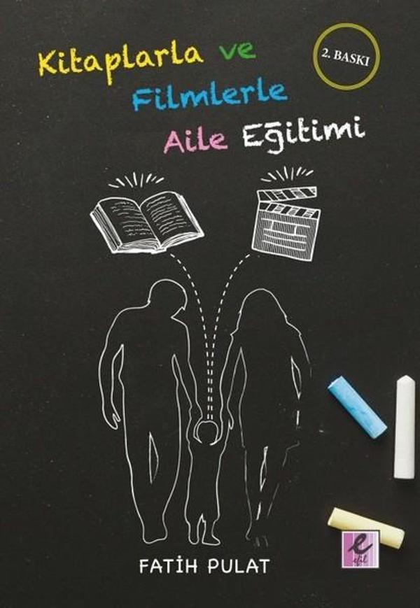 Kitaplarla ve Filmlerle Aile Eğitimi - Efil Yayınevi Yayınları - Image 1