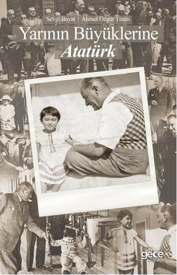 Yarının Büyüklerine Atatürk - Gece Kitaplığı - Image 1