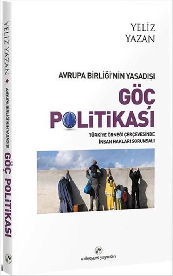 Avrupa Birliği'nin Yasadışı Göç Politikası - Milenyum Yayınları - Image 1