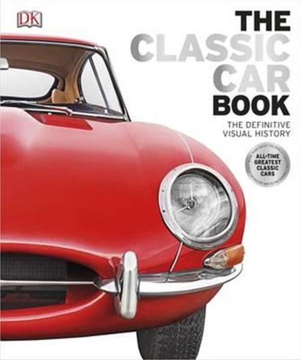 The Classic Car Book - Dorling Kindersley Publisher - Image 1