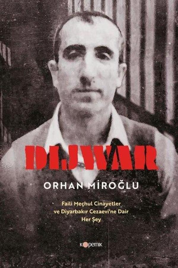 Dijwar - Faili Meçhul Cinayetler ve Diyarbakır Cezaevi'ne Dair Her Şey - Kopernik Kitap - Image 1