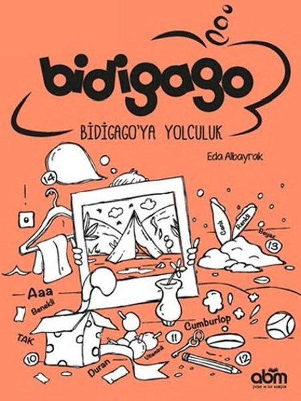 Bidigago Bidigago'ya Yolculuk - Abm Yayınevi - Image 1