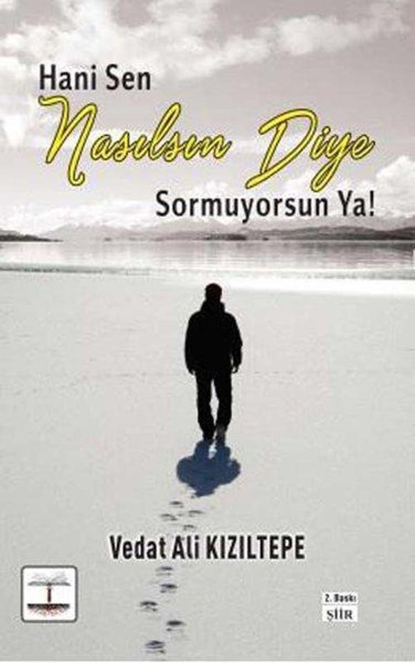 Hani Sen Nasılsın Diye Soruyorsun Ya! - Kitap Ağacı Yayınları - Image 1