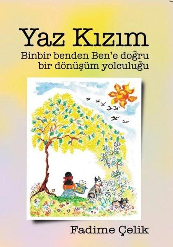 Yaz Kızım - Binbir Benden Ben'e Bir Dönüşüm Yolculuğu - RM-Bilyay - Image 1